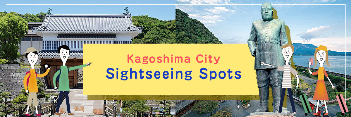 Popular spots in Kagoshima city