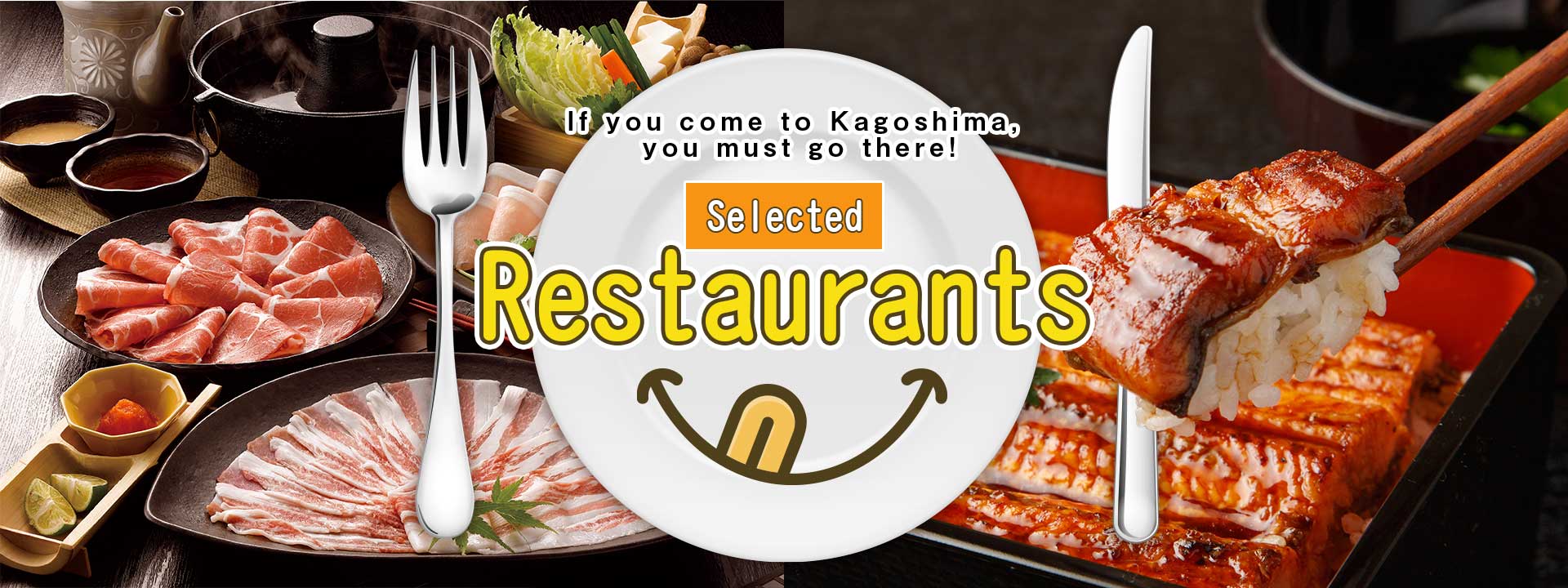 Carefully selected restaurants you definitely want to visit when you come to Kagoshima