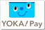 YOKA!Pay